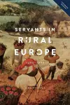 Servants in Rural Europe cover