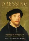 Dressing the Scottish Court, 1543-1553 cover