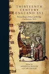 Thirteenth Century England XVI cover