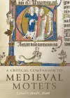 A Critical Companion to Medieval Motets cover