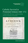 Catholic Survival in Protestant Ireland, 1660-1711 cover