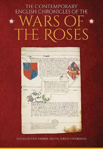 The Contemporary English Chronicles of the Wars of the Roses cover