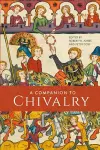 A Companion to Chivalry cover