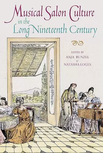 Musical Salon Culture in the Long Nineteenth Century cover