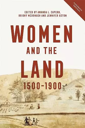 Women and the Land, 1500-1900 cover