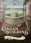 Organ-building in Georgian and Victorian England cover