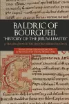 Baldric of Bourgueil: "History of the Jerusalemites" cover