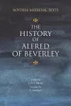 The History of Alfred of Beverley cover