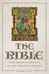 The Bible and Crusade Narrative in the Twelfth Century cover