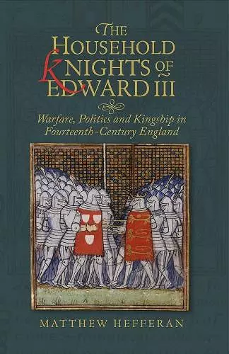 The Household Knights of Edward III cover