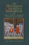 The Household Knights of Edward III cover