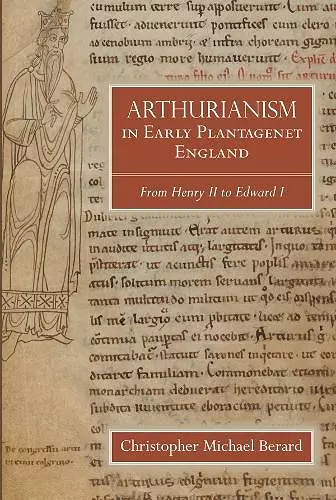 Arthurianism in Early Plantagenet England cover