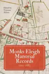 Monks Eleigh Manorial Records, 1210-1683 cover