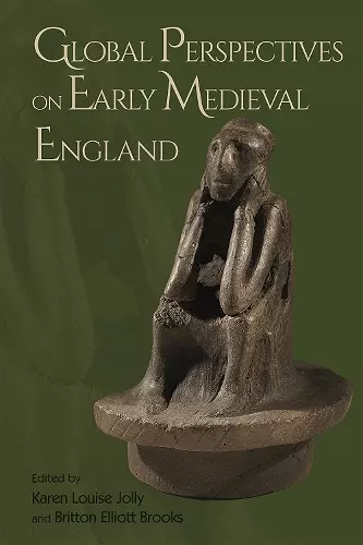 Global Perspectives on Early Medieval England cover