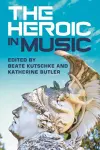 The Heroic in Music cover