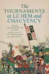 The Tournaments at Le Hem and Chauvency cover