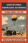 Agricultural Knowledge Networks in Rural Europe, 1700-2000 cover