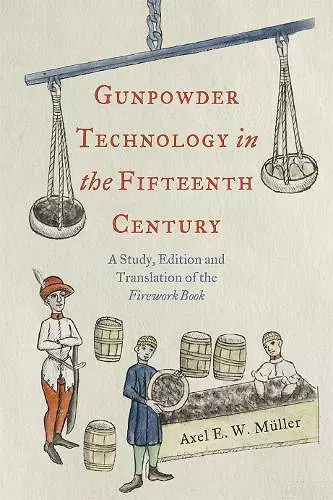 Gunpowder Technology in the Fifteenth Century cover