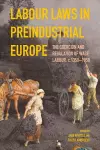 Labour Laws in Preindustrial Europe cover