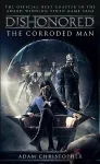 Dishonored - The Corroded Man cover
