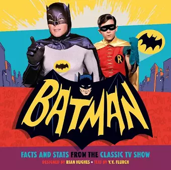 Batman: Facts and Stats from the Classic TV Show cover