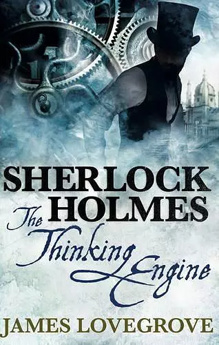 Sherlock Holmes: The Thinking Engine cover