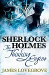 Sherlock Holmes: The Thinking Engine cover