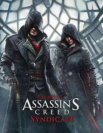 The Art of Assassin's Creed: Syndicate cover