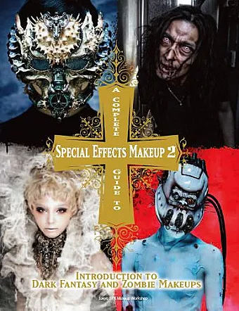 Complete Guide to Special Effects Makeup  2 cover