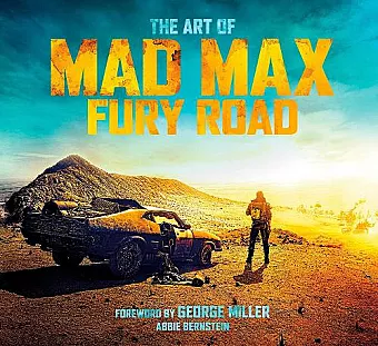 The Art of Mad Max: Fury Road cover