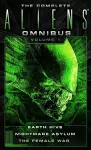 The Complete Aliens Omnibus: Volume One (Earth Hive, Nightmare Asylum, The Female War) cover