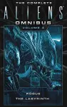 The Complete Aliens Omnibus: Volume Three (Rogue, Labyrinth) cover