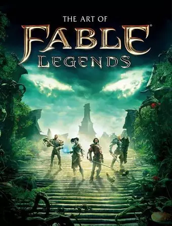 The Art of Fable Legends cover