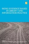 Being Evidence Based in Library and Information Practice cover