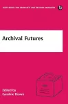 Archival Futures cover