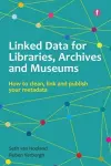 Linked Data for Libraries, Archives and Museums cover