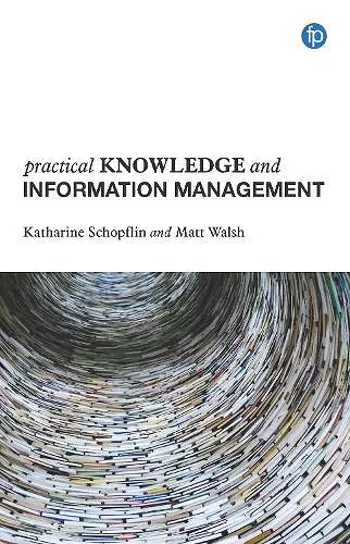 Practical Knowledge and Information Management cover