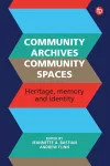 Community Archives, Community Spaces cover