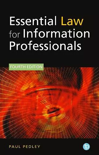 Essential Law for Information Professionals cover