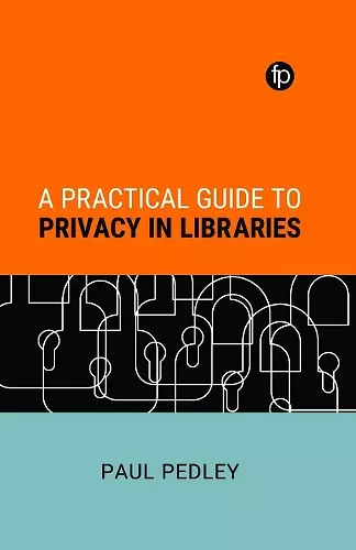 A Practical Guide to Privacy in Libraries cover