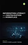 Information Literacy and the Digitalisation of the Workplace cover