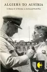 Algiers to Austriathe 78th Division in the Second World War cover