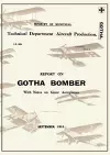 REPORT ON THE GOTHA BOMBER. WITH NOTES ON GIANT AEROPLANES, September 1918Reports on German Aircraft 9 cover