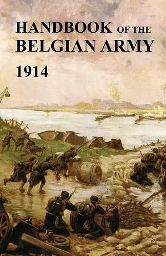 Handbook of the Belgian Army 1914 cover