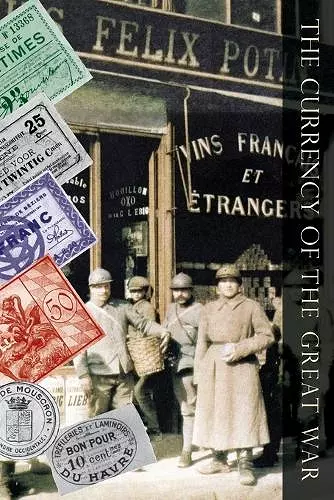 Currency of the Great War cover