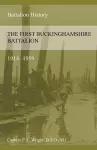 The First Buckinghamshire Battalion 1914-1919 cover
