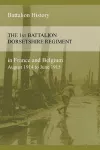 THE 1st BATTALION DORSETSHIRE REGIMENT IN FRANCE AND BELGIUM August 1914 to June 1915 cover