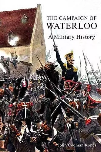 The Campaign of Waterloo cover