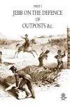 JEBB ON THE DEFENCE OF OUTPOSTS &c cover