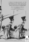 A Series of Figures Showing All the Motions in the Manual and Platoon Exercises and the Different Firings According to His Majesty's Regulations cover